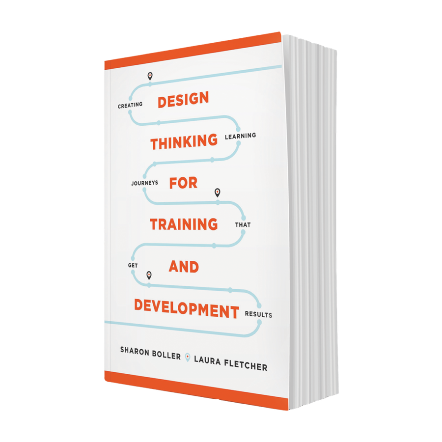Cover of the book Design Thinking for Training and Development by Sharon Boller and Laura Fletcher